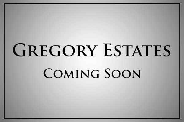 Gregory Estates Coming Soon